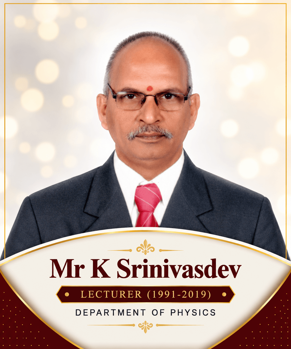 MR. K SRINIVAS DEV